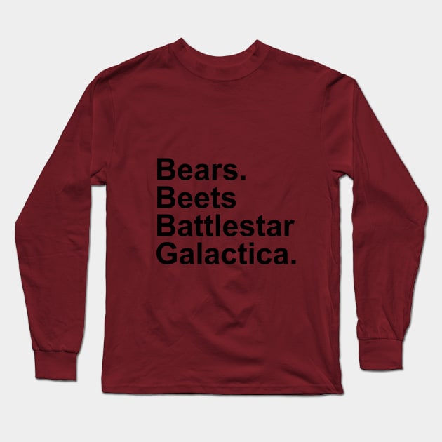 The Office - Bears, Beats, Battlestar Galactica Long Sleeve T-Shirt by Strictly Homicide Podcast